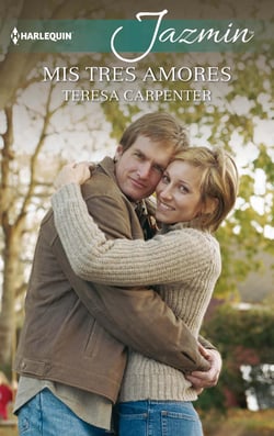 Mis tres amores - El mejor regalo para San Valentín, una novela de Harlequin