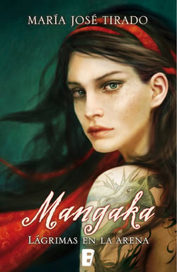 Mangaka. Lágrimas en la arena (Premio Vergara - El Rincón de la Novela Romántica 2014) - Premio Rincón Romántico 2013