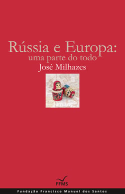 Rússia e Europa: uma parte do todo