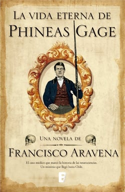 Vida Eterna De Phineas Gage, La