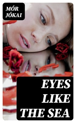 Eyes Like the Sea - A Novel