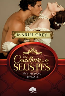 Um cavalheiro a seus pés - Série Rendição