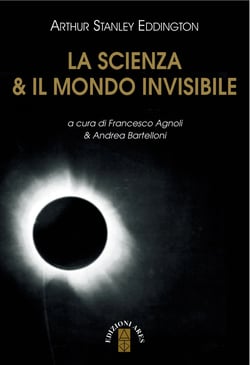 La scienza &amp; il mondo invisibile