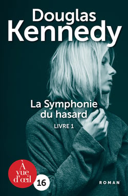 La symphonie du hasard Tome 1
