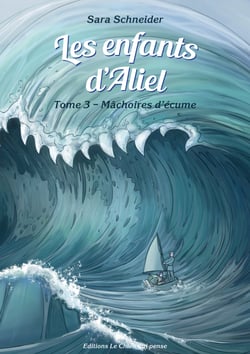 Les enfants d'Aliel, tome 3 - Mâchoires d'écume