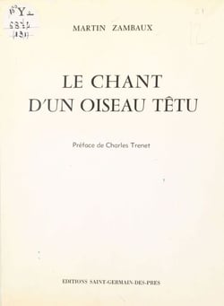 Le chant d'un oiseau têtu