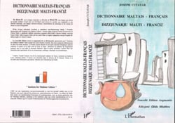 Dictionnaire maltais-français - Dizzjunarju malti-franciz - Nouvelle édition