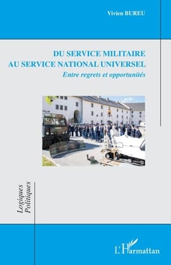 Du service militaire au service national universel - Entre regrets et opportunités