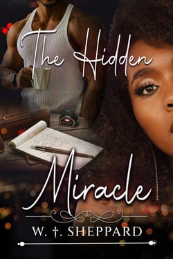 The Hidden Miracle - Hidden Miracle Series Project, #1