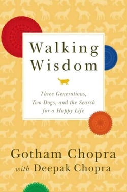 Walking Wisdom - Three Generations, Two Dogs, and the Search for a Happy Life