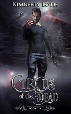 Circus of the Dead Book Six - Circus of the Dead, #6