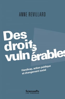 Des droits vulnérables - Handicap, action publique et changement social