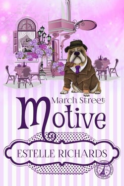 March Street Motive - March Street Cozy Mysteries, #5