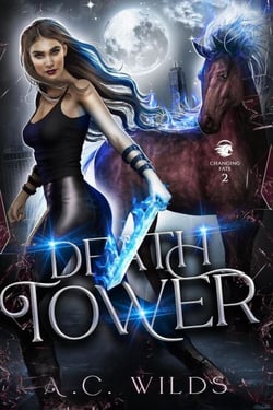 Death Tower - Changing Fate, #2