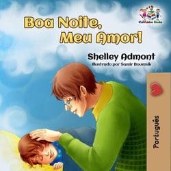 Boa Noite, Meu Amor! - Portuguese Bedtime Collection