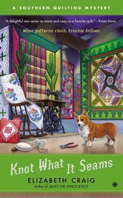 Knot What It Seams - A Southern Quilting Mystery