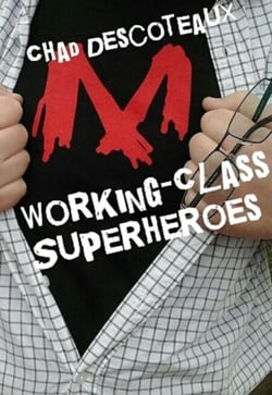 Working-Class Superheroes - Working-Class Superheroes, #1