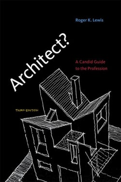 Architect?, third edition - A Candid Guide to the Profession
