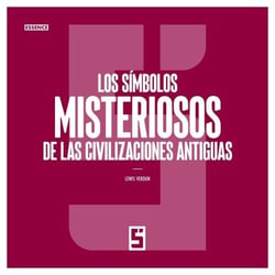 Los símbolos misteriosos de las civilizaciones antiguas