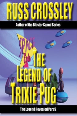The Legend of Trixie Pug Part 5 - The Legend of Trixie Pug, #5