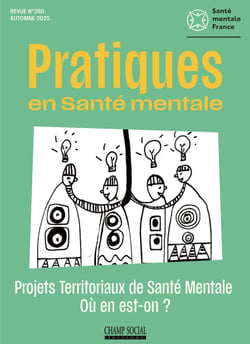 PSM 3-2025. Projets Territoriaux de Santé Mentale?. Où en est-on ?