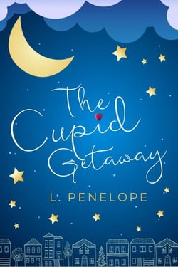 The Cupid Getaway - The Cupid Guild, #2