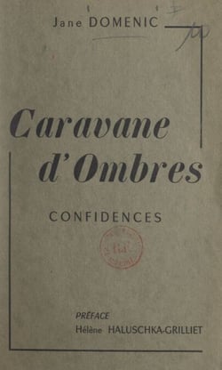 Caravane d'ombres - Confidences