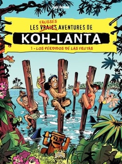 Koh Lanta - Tome 1 - Los perdidos de las frutas