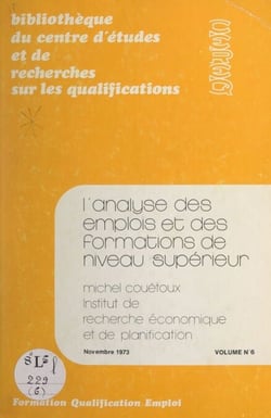 L'analyse des emplois et des formations de niveau supérieur - Notes méthodologiques