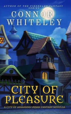 City of Pleasure: A City of Assassins Urban Fantasy Novella - City of Assassins Fantasy Stories, #3