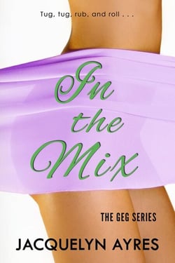 In the Mix - The GEG Series, #2