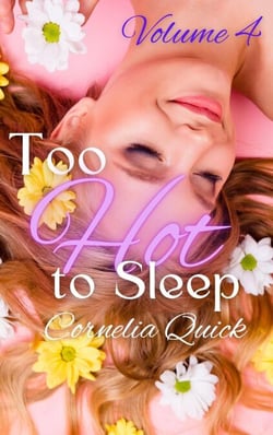 Too Hot to Sleep Volume 4 - Too Hot to Sleep, #4