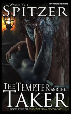 The Tempter and the Taker - The Ferryman Pentalogy, #2