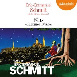 Félix et la source invisible