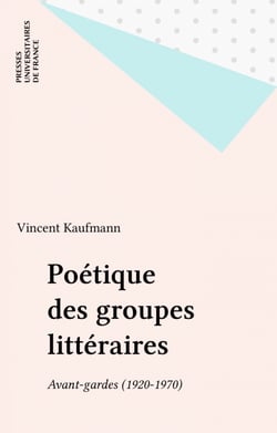 Poétique des groupes littéraires - Avant-gardes (1920-1970)