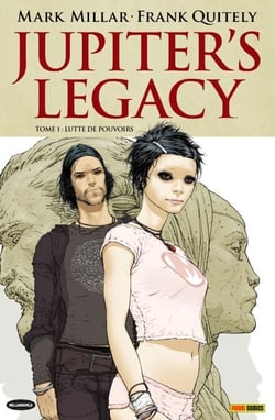 Jupiter's Legacy T01 - Lutte de pouvoirs