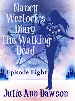 Nancy Werlock's Diary: The Walking Dead - Nancy Werlock's Diary, #8