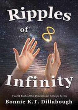 Ripples of Infinity - The Dimensional Alliance 2nd edition, #4