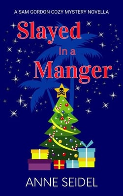 Slayed In A Manger - Sam Gordon Mysteries, #1.5
