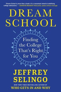Dream School - Finding the College That's Right for You