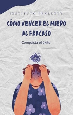 Como vencer el miedo al fracaso - Salud y Bienestar, #1