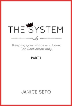 The System: Keeping your Princess in Love, For Gentlemen Only, Part 1 - The System for Royals, #1