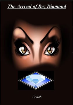 The Arrival of Rez Diamond - The Arrival of Rez Diamond, #1