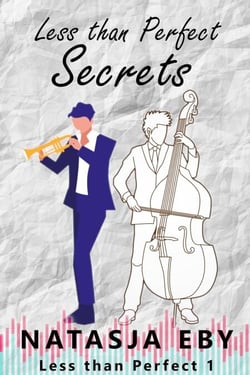 Less than Perfect Secrets - Less than Perfect, #1