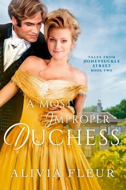 A Most Improper Duchess - Tales from Honeysuckle Street, #2