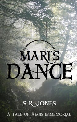 Mari's Dance: A Tale of Aegis Immemorial - Aegis Immemorial, #1