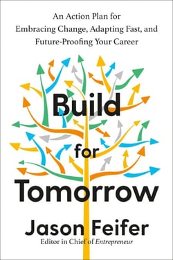Build for Tomorrow - An Action Plan for Embracing Change, Adapting Fast, and Future-Proofing Your Career