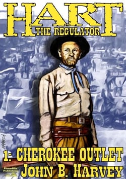 Hart the Regulator 1: Cherokee Outlet - A Hart the Regulator Western, #1