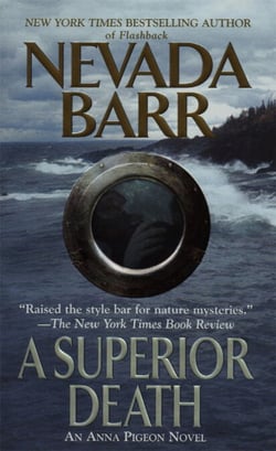 A Superior Death (Anna Pigeon Mysteries, Book 2) - A thrilling adventure of the American wilderness