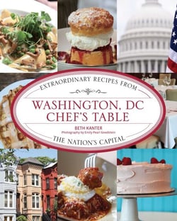 Washington, DC Chef's Table - Extraordinary Recipes from the Nation's Capital